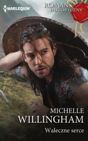 Waleczne serce - Willingham Michelle