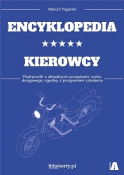 Encyklopedia kierowcy kat. A podr. z przepisami - Figarski Marcin 