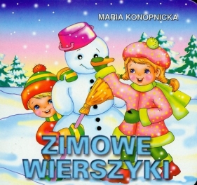 Zimowe wierszyki - Maria Konopnicka
