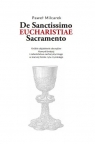 De Santissimo Eucharistiae Sacramento Paweł Milcarek