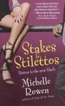 Stakes and Stilettos Rowen Michelle