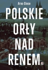 Polskie orły nad Renem Giese Arno