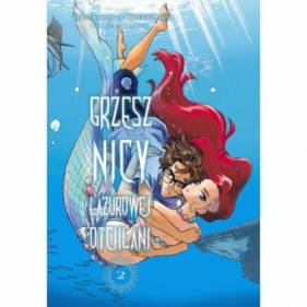 Grzesznicy Lazurowej Otchłani. Tom 2 - Tomi Akihito