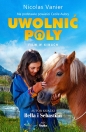 Uwolnić Poly - Nicolas Vanier