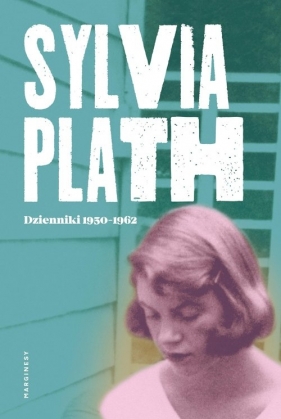 Dzienniki 1950-1962 - Plath Sylvia