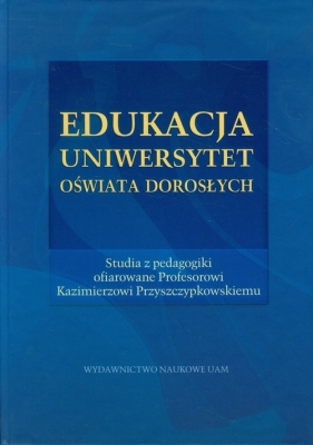Edukacja Uniwersytet Oświata Dorosłych - <br />