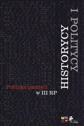 Historycy i politycy - <br />