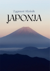 Japonia - Zygmunt Kłośnik