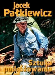 Sztuka podróżowania - Pałkiewicz Jacek