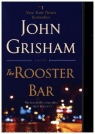 Rooster Bar John Grisham