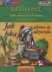 Jak foka zdrowo się odżywiała (Audiobook) - Lech Tkaczyk