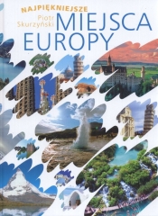 Najpiękniejsze miejsca Europy
