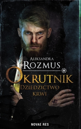 Okrutnik Dziedzictwo krwi - Aleksandra Rozmus