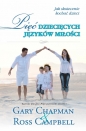 Pięć dziecięcych języków miłości - Gary Chapman, Ross Campbell