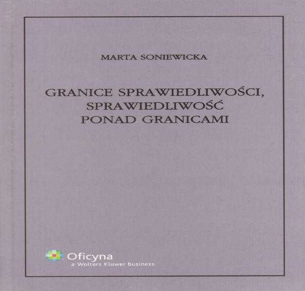 Granice sprawiedliwości sprawiedliwość ponad granicami