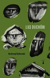 Las duchów - Andrzej Dybczak