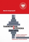  Tarnowska bezpieka (1957-1975)Struktura organizacyjna. Obsada personalna.