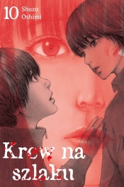 Krew na szlaku 10 - Shuzo Oshimi