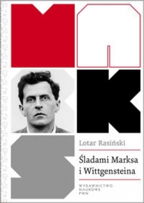 Śladami Marksa i Wittgensteina - Rasiński Lotar