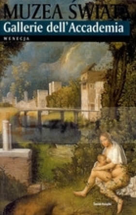 Muzea świata. Gallerie dell' Accademia