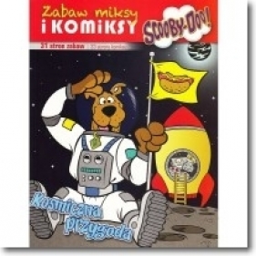 Scooby-Doo! Komiksy i zabaw.. 3 Kosmiczna przygoda - Opracowanie zbiorowe