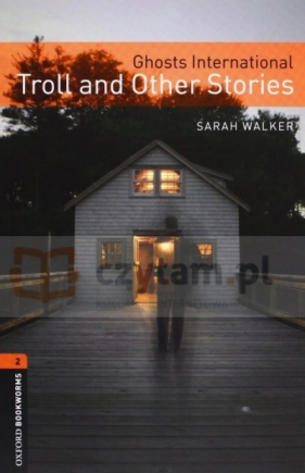 OBL 2: Ghosts International: Troll and Other Stories +CD