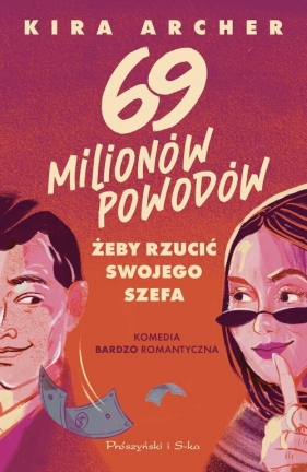 69 milionów powodów, by rzucić swojego szefa - Archer Kira