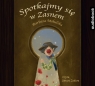 Spotkajmy się w Zasnem CD
	 (Audiobook) Mikulska Barbara