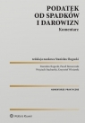 Podatek od spadków i darowizn. Komentarz Stanisław Bogucki