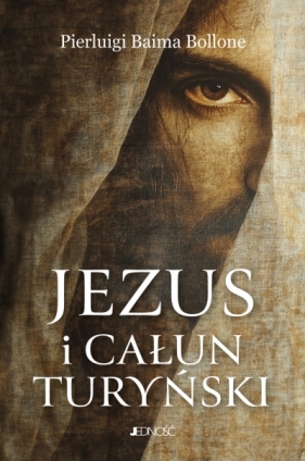 Jezus i Całun Turyński - Pierluigi Baima Bollone
