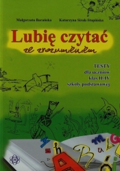 Lubię czytać ze zrozumieniem. Testy dla uczniów klasy 2-4 szkoły podstawowej