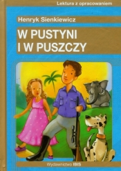 W pustyni i w puszczy Lektura z opracowaniem - Sienkiewicz Henryk<br />