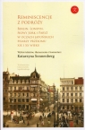  Reminiscencje z podróżyBerlin, Londyn, Nowy Jork i Paryż w oczach