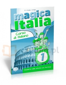 Magica Italia 1. Ćwiczenia - M.A. Apicella