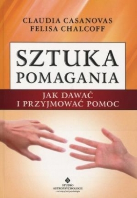 Sztuka pomagania - Casanovas Claudia, Chalcoff Felisa