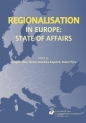 Regionalisation in Europe: The State of Affairs - Grzegorz Libor, Dorota Nowalska-Kapuścik, Robert Pyka