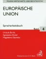 Europaische Union Spracharbeitsbuch band 4 Burda Urszula, Dickel Agnieszka, Olpińska Magdalena