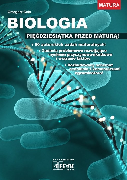 Biologia pięćdziesiątka przed maturą