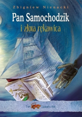 Pan Samochodzik i złota rękawica - Zbigniew Nienacki