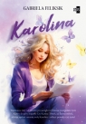 Karolina Wielkie Litery Gabriela Feliksik