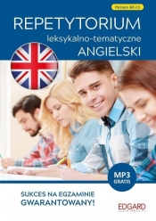 Angielski Repetytorium leksykalno-tematyczne B2-C1 - Joanna Szyke, Anna Grodzicka