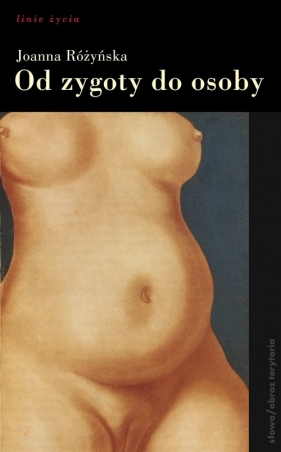 Od zygoty do osoby - Różyńska Joanna