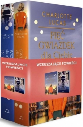 Pakiet: Pięć gwiazdek dla Ciebie/ Wszystko.. - Charlotte Lucas