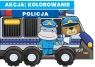 Akcja: kolorowanie! Policja Opracowanie zbiorowe