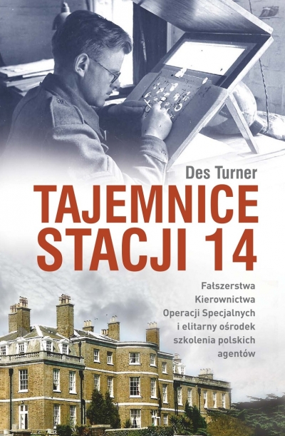 <img src='https://webimage.pl/pics/841/9/d978-83-7020-984-1.jpg' style='height:440px' /> Tajemnice stacji 14. Fałszerstwa kierownictwa operacji specjalnych SOE i elitarny ośrodek szkolenia