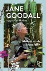 Mądrość i cuda świata roślin  Goodall Jane, Hudson Gail