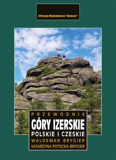 <img src='https://webimage.pl/pics/842/0/d9788381220842.jpg' style='height:440px' /> Góry Izerskie polskie i czeskie. Przewodnik