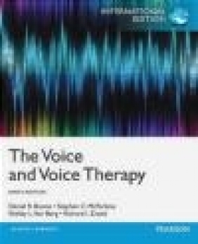 The Voice and Voice Therapy Richard I. Zraick, Shelley L. Von Berg, Stephen C. McFarlane