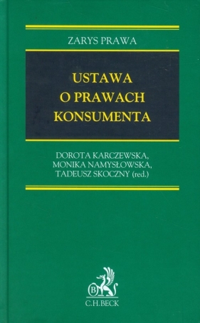 Ustawa o prawach konsumenta - Karczewska Dorota, Namysłowska Monika, Skoczny Tadeusz