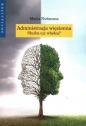 Administracja więzienna. Służba czy władza? - Maria Niełaczna
